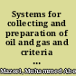 Systems for collecting and preparation of oil and gas and criteria for their selection