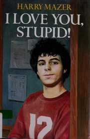 I love you, stupid! /