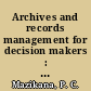 Archives and records management for decision makers : a RAMP study /