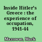 Inside Hitler's Greece : the experience of occupation, 1941-44 /