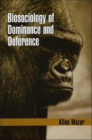 Biosociology of dominance and deference /