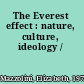 The Everest effect : nature, culture, ideology /