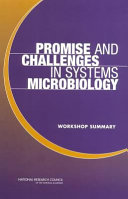 Promise and challenges in systems microbiology workshop summary.