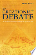 The creationist debate : the encounter between the Bible and the historical mind /