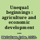 Unequal beginnings : agriculture and economic development in Quebec and Ontario until 1870 /