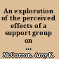 An exploration of the perceived effects of a support group on the quality of life of individuals with rheumatoid arthritis /