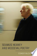 Seamus Heaney and medieval poetry /