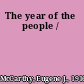 The year of the people /