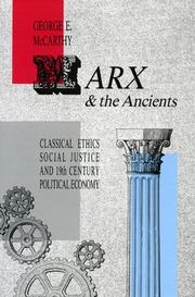 Marx and the ancients : classical ethics, social justice, and nineteenth-century political economy /