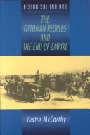 The Ottoman peoples and the end of empire /