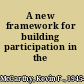 A new framework for building participation in the arts