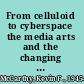 From celluloid to cyberspace the media arts and the changing arts world /