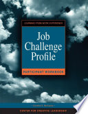 Job challenge profile : participant workbook /