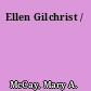 Ellen Gilchrist /