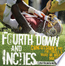 Fourth down and inches : concussions and football's make-or-break moment /