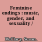 Feminine endings : music, gender, and sexuality /