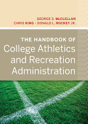 The handbook of college athletics and recreation administration