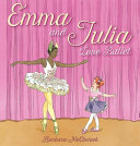 Emma and Julia love ballet /