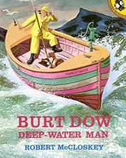 Burt Dow, deep-water man : a tale of the sea in the classic tradition /