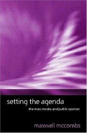 Setting the agenda : the mass media and public opinion /