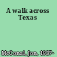 A walk across Texas