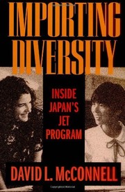 Importing diversity : inside Japan's JET Program /