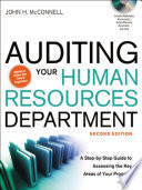 Auditing your human resources department a step-by-step guide to assessing the key areas of your program /