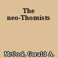 The neo-Thomists