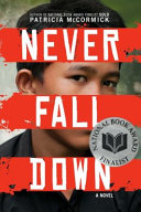 Never fall down : a novel /