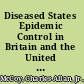 Diseased States Epidemic Control in Britain and the United States /