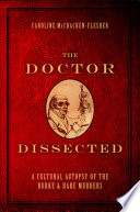 The doctor dissected a cultural autopsy of the Burke and Hare murders /