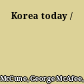 Korea today /