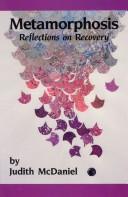 Metamorphosis : reflections on recovery /