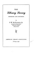 The library survey; problems and methods /