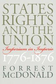 States' rights and the union : imperium in imperio, 1776-1876 /