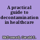 A practical guide to decontamination in healthcare