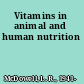 Vitamins in animal and human nutrition