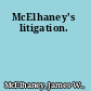 McElhaney's litigation.