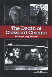 The death of classical cinema : Hitchcock, Lang, Minnelli /