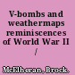 V-bombs and weathermaps reminiscences of World War II /