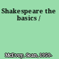 Shakespeare the basics /