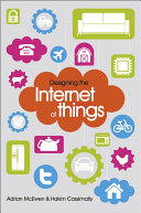 Designing the internet of things /