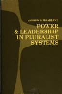 Power and leadership in pluralist systems /