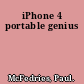 iPhone 4 portable genius