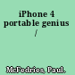 iPhone 4 portable genius /