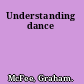 Understanding dance