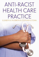 Anti-racist health care practice /