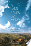 Of land, bones, and money : toward a South African ecopoetics /