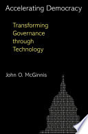 Accelerating democracy transforming governance through technology /