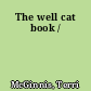 The well cat book /